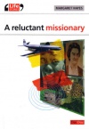 Reluctant Missionary